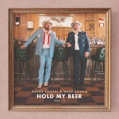 Wade Bowen;Randy Rogers - Hold My Beer