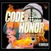 Code of Honor (feat. Dj Shon) - Single album lyrics, reviews, download