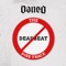 The Deadbeat Diss Track (Pro-Logic Remix) - Dan-e-o lyrics