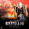 Atento a Mi El Apocalipsis - Single