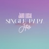 Jaro Local - Single Papa (feat. Jethro)