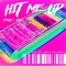 Hit Me Up - Prof. Biz lyrics