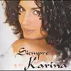 Stream & download Siempre Karina