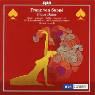 Suppé: Pique Dame (Excerpts) by Michail Jurowski, WDR Rundfunkorchester Köln, Anjara Ingrid Bartz, Tom Erik Lie, Mojca Erdmann, Anneli Pfeffer, WDR Rundfunkchor Köln & Thomas Dewald album reviews, ratings, credits