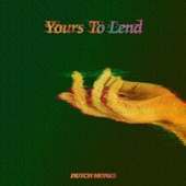 Yours To Lend artwork