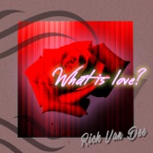 What Is Love artwork