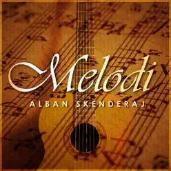 Melodi - Single - Alban Skenderaj