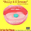 Molly & E Dreams (feat. Dip God & Eli McCoey) - Single album lyrics, reviews, download