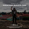 Moenie Baiza Nie - Single