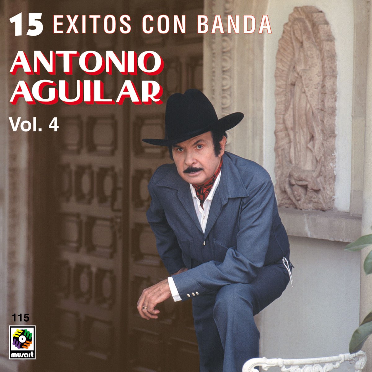 15 Éxitos Con Banda, Vol. 4 de Antonio Aguilar en Apple Music