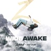 Wide Awake (feat. Nat Curi) - Single