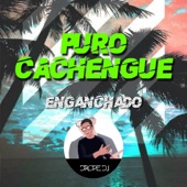 PURO CACHENGUE artwork