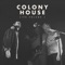 Looking For Some Light (Live in Dallas) - Colony House lyrics