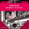 Stream & download Lokomotiv / In the City - EP