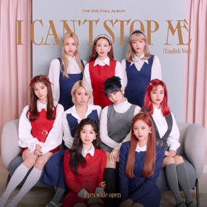 TWICE - I CAN'T STOP ME (English Version) - 排舞 音乐