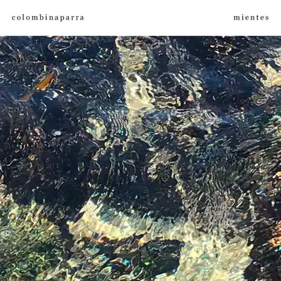 Mientes - Single - Colombina Parra