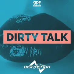 Dirty Talk - EP by Distinction album reviews, ratings, credits
