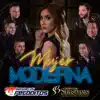 Mujer Moderna - Single album lyrics, reviews, download