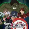 Heroes Come Together - Single album lyrics, reviews, download