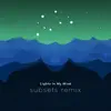 Lights in My Mind (feat. Sam Brookes) [Subsets Remix] - Single album lyrics, reviews, download