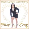 Your Love’s Everything - Single