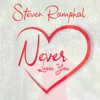 Steven Ramphal - Never Leave You