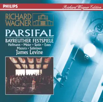 Wagner: Parsifal by Peter Hoffmann, Simon Estes, Hans Sotin, Waltraud Meier, Bayreuth Festival Choir, Bayreuth Festival Orchestra & James Levine album reviews, ratings, credits