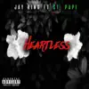 Heartless (feat. St. Papi) - Single album lyrics, reviews, download