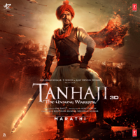 Mehul Vyas, Ajay-Atul & Sachet-Parampara - Tanhaji - The Unsung Warrior (Original Motion Picture Soundtrack) - EP artwork