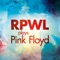 Rpwl Plays Pink Floyd