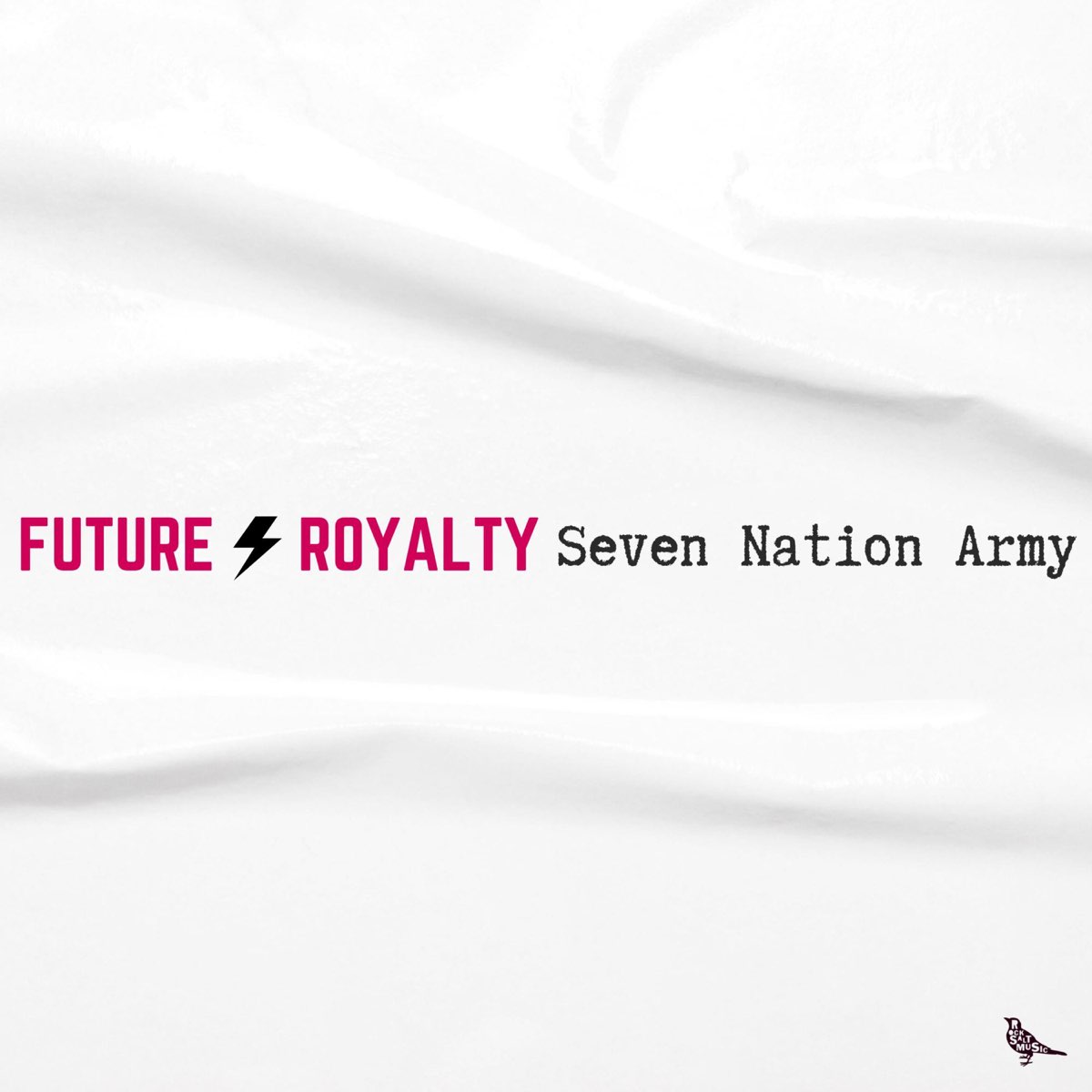 Роялти песня. Seven Nation Army. Future Royalty. The White Stripes Seven Nation Army. Seven Nation Army текст.