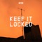 Keep It Locked artwork