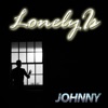 Lonely Is - Single