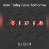 Here Today Gone Tomorrow - Single