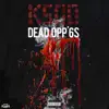 Dead Opp'6s - Single album lyrics, reviews, download