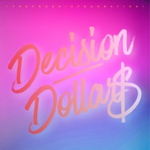 Decision Dollars - EP artwork