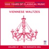 Viennese Waltzes (1000 Years Of Classical Music, Vol. 47), 2016