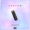 Vertu - Fantom lyrics