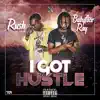 I Got Hustle (feat. Babyface Ray) - Single album lyrics, reviews, download