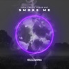 KVSH - Smoke Me