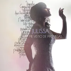 Me Vistió De Promesas - Julissa