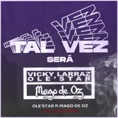Tal Vez Será (feat. Mägo de Oz) artwork