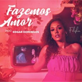 Fazemos Amor (feat. Edgar Domingos) artwork