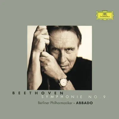 Beethoven: Symphony No. 9 - Claudio Abbado Beethoven: Symphony No. 9 - Claudio Abbado