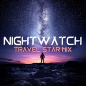 Nightwatch - Travel Star Mix
