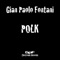 Polk - Gian Paolo Fontani lyrics