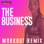The Business (Workout Remix 128 BPM)