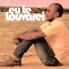 Eu Te Louvarei - Single