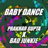 Baby Dance (feat. Prakhar Gupta) song lyrics