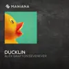 Stream & download Ducklin - Single